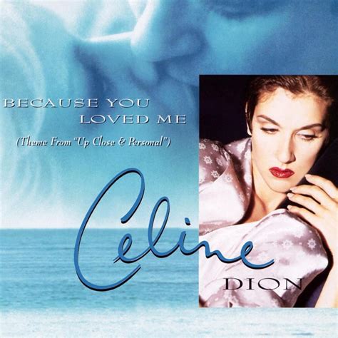 celine because you loved me lyrics|play because you loved me.